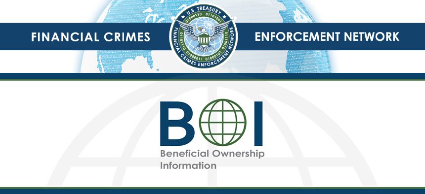 Reporte FinCEN BOI: Corporate Transparency Act – Beneficial Owner Information
